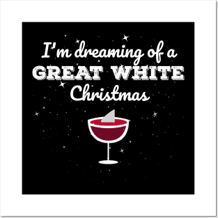 I'm Dreaming Of A Great White Christmas Posters and Art